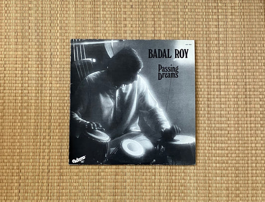 badal roy - passing dreams