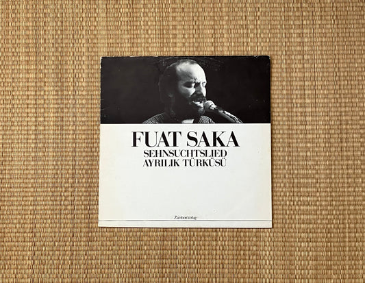 fuat saka - sehnsuchtslied - ayrılık türküsü