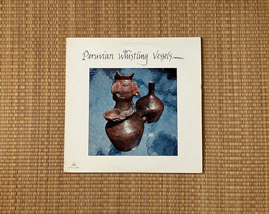 steven halpern & daniel k. stat ‎- peruvian whistling vessels