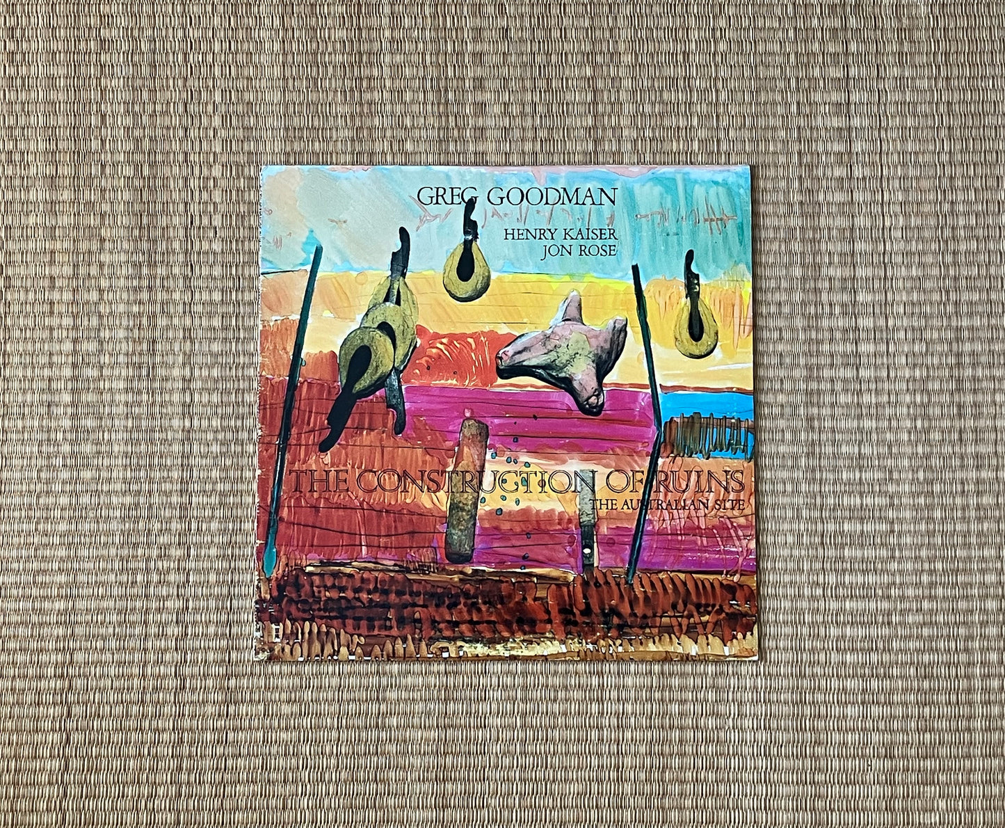 greg goodman, henry kaiser, jon rose - the construction of ruins - the australian site