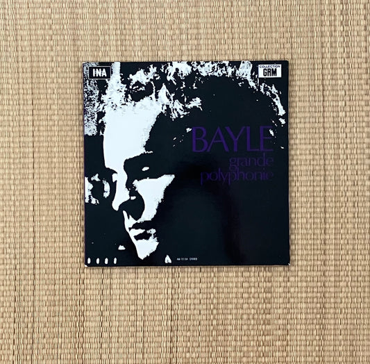 françois bayle - grande polyphonie