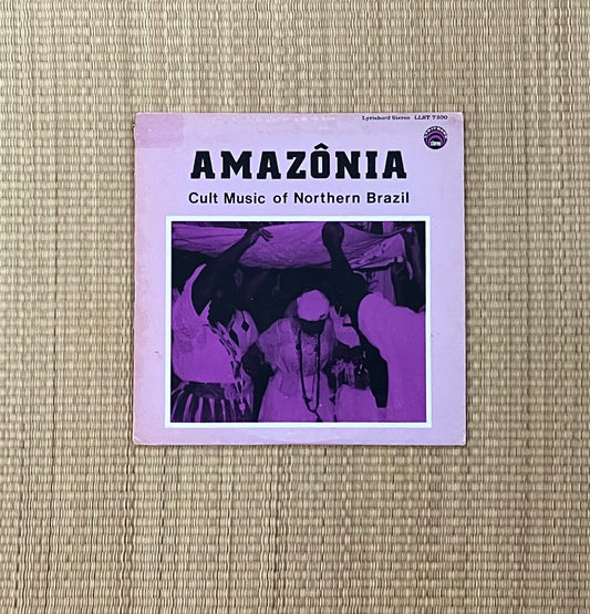 v/a - amazônia · cult music of northern brazil
