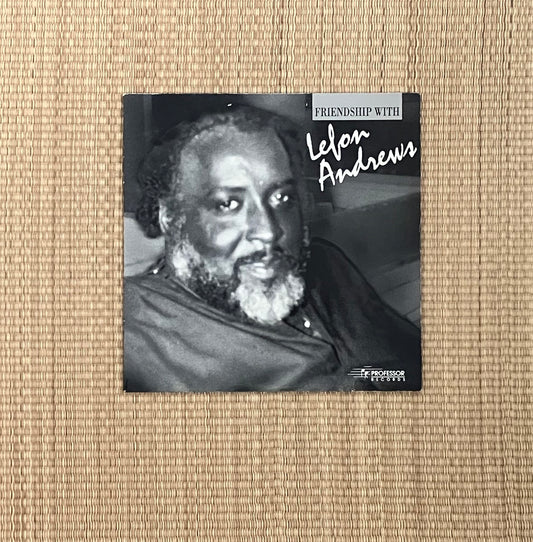 lefon andrews - friendship with