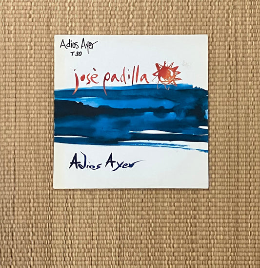 josé padilla - adios ayer