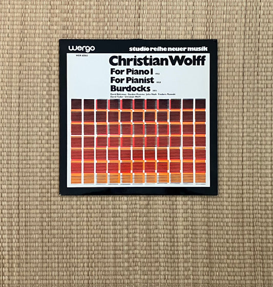 christian wolff - for piano i / for pianist / burdocks