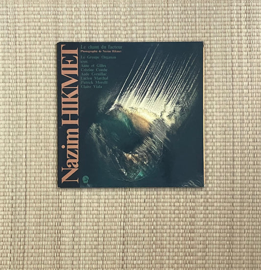 le groupe organon, nazim hikmet - le chant du facteur