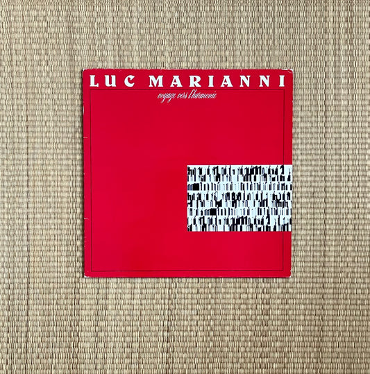 luc marianni - voyage vers l'harmonie