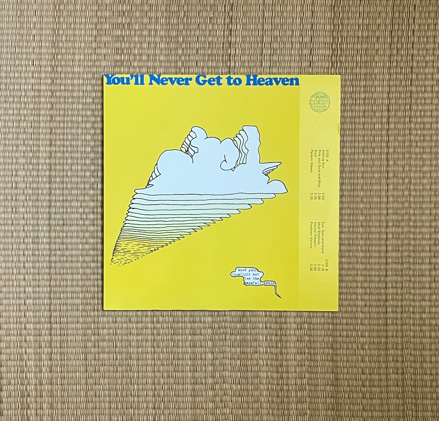 you'll never get to heaven - wave your moonlight hat for the snowfall train