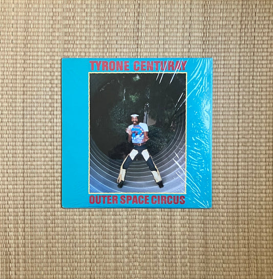 tyrone centuray - outer space circus
