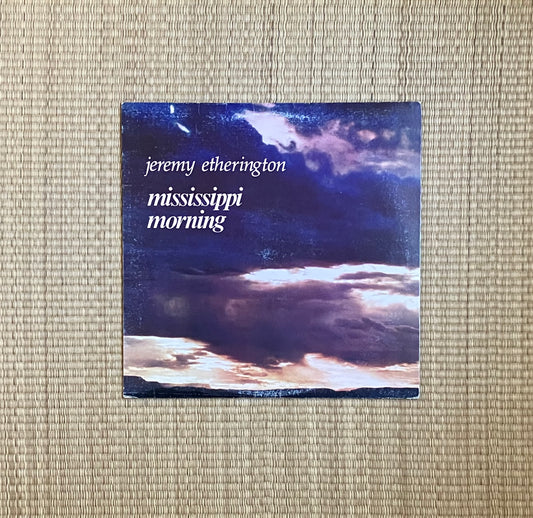 jeremy etherington - mississippi morning