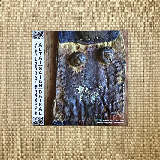 sántha istván, somfai kara dávid - siberian shamanic soundscapes (altai saian baikal) = szibériai sámán hangképek (altaj szaján bajkál)