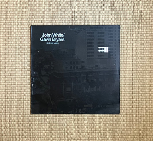 john white / gavin bryars - machine music